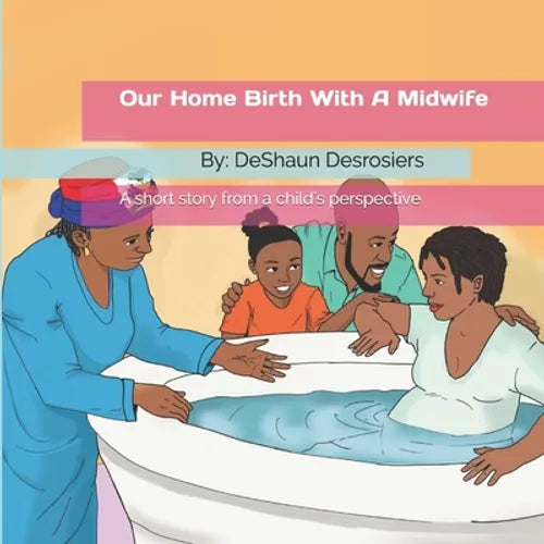 Our Home Birth With A Midwife - Paperback