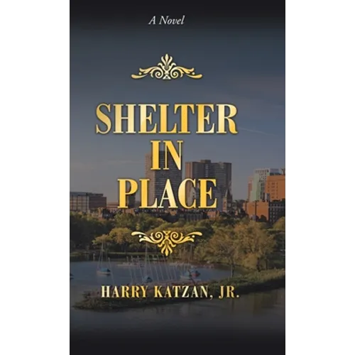 Shelter in Place - Hardcover