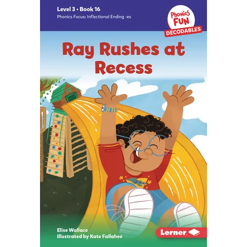 Ray Rushes at Recess: Book 16 - Library Binding