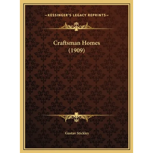 Craftsman Homes (1909) - Hardcover
