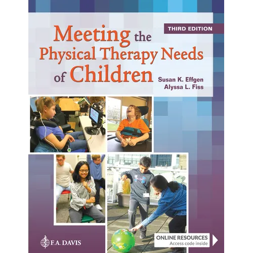 Meeting the Physical Therapy Needs of Children - Hardcover