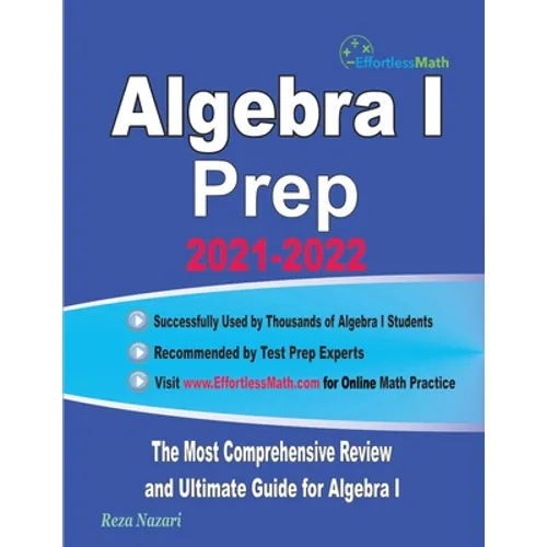Algebra I Prep: The Most Comprehensive Review and Ultimate Guide for Algebra I - Paperback