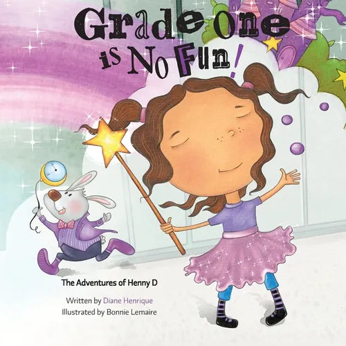 Grade One is No Fun: The Adventures of Henny D - Paperback