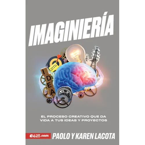 Imaginiería: Herramientas Para La Visión de Trabajo En Equipo - Paperback