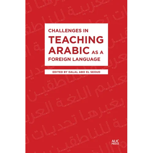 Challenges in Teaching Arabic as a Foreign Language - Hardcover