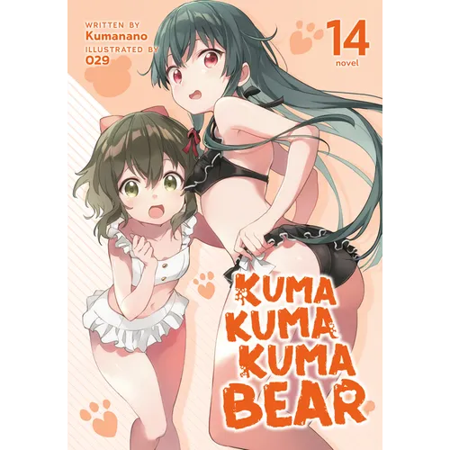 Kuma Kuma Kuma Bear (Light Novel) Vol. 14 - Paperback