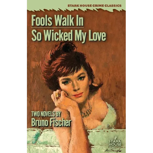 Fools Walk In / So Wicked My Love - Paperback