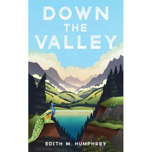 Down the Valley - Hardcover