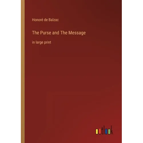 The Purse and The Message: in large print - Paperback