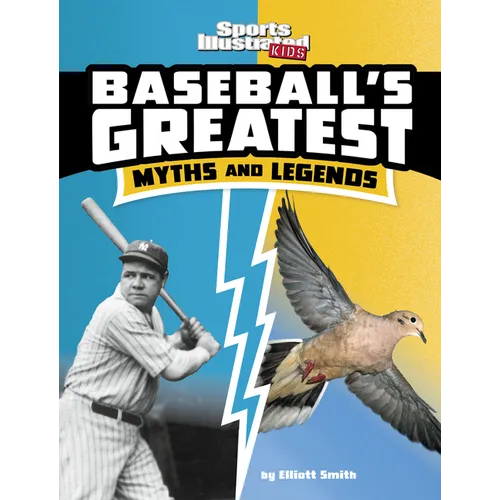 Baseball's Greatest Myths and Legends - Hardcover