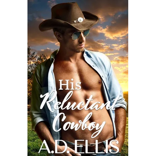 His Reluctant Cowboy - Paperback