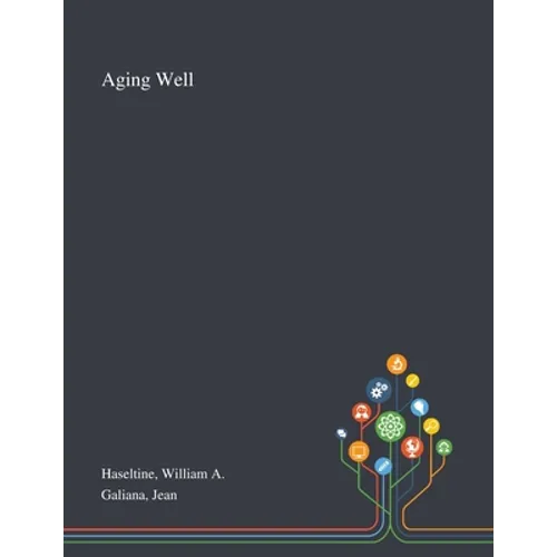 Aging Well - Paperback