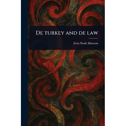De Turkey and De Law - Paperback