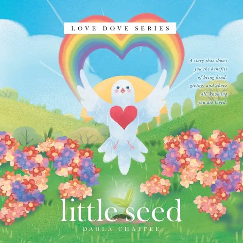 Little Seed: Love Dove Series - Paperback