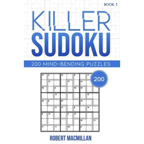 Killer Sudoku, Book 1: 200 Mind-bending Puzzles - Paperback