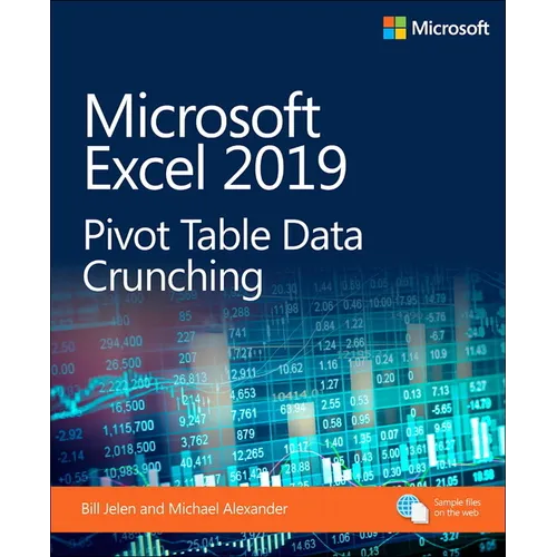 Microsoft Excel 2019 Pivot Table Data Crunching - Paperback