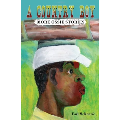 A Country Boy: More Ossie Stories - Paperback