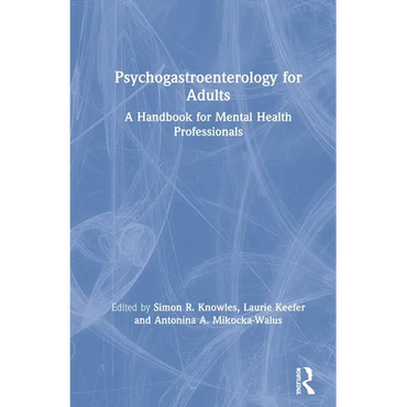 Psychogastroenterology for Adults: A Handbook for Mental Health Professionals - Paperback
