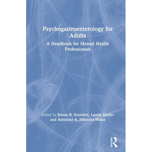 Psychogastroenterology for Adults: A Handbook for Mental Health Professionals - Paperback