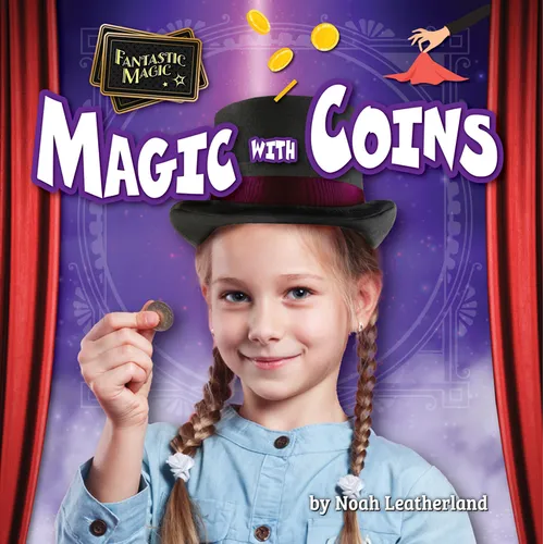 Magic with Coins - Library Binding