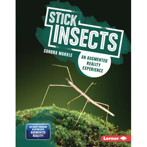 Stick Insects: An Augmented Reality Experience - Library Binding