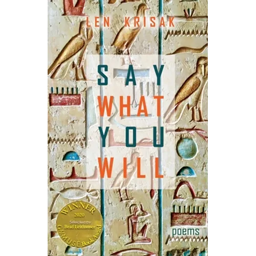 Say What You Will (Able Muse Book Award for Poetry) - Paperback
