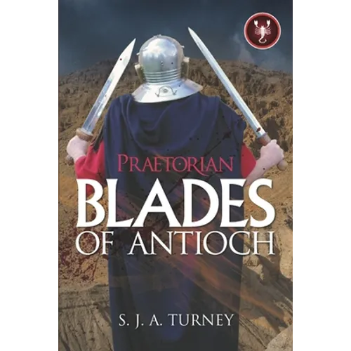 Praetorian: Blades of Antioch - Paperback