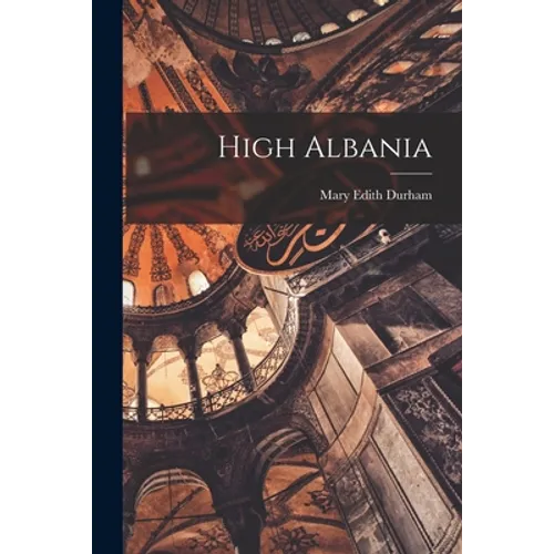 High Albania - Paperback