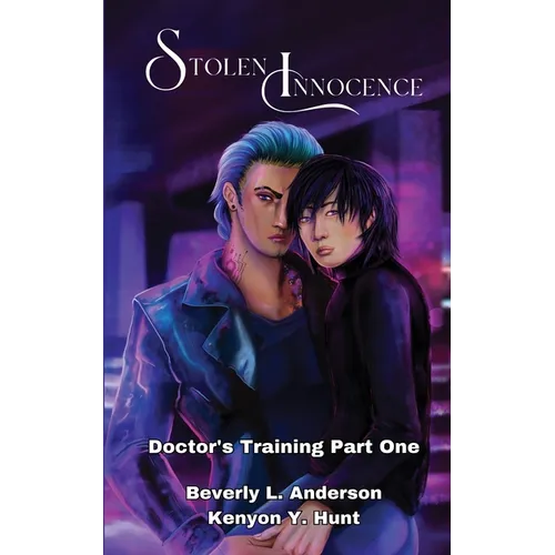 Stolen Innocence: Doctor's Training Book One - Paperback