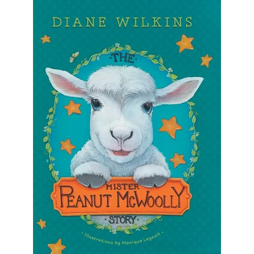 The Mister Peanut McWoolly Story - Hardcover