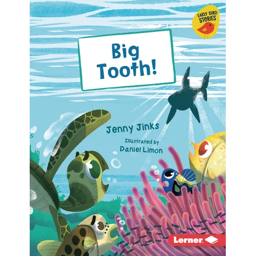 Big Tooth! - Library Binding