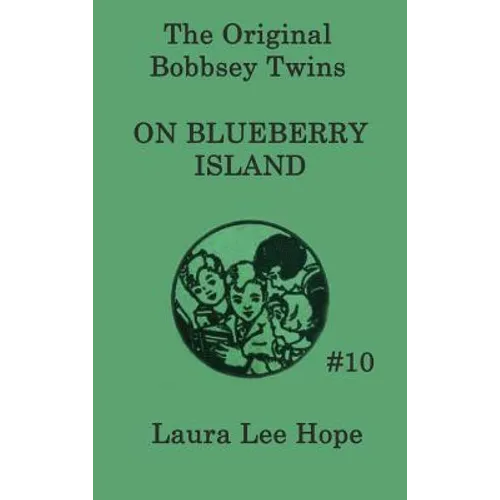 The Bobbsey Twins on Blueberry Island - Hardcover