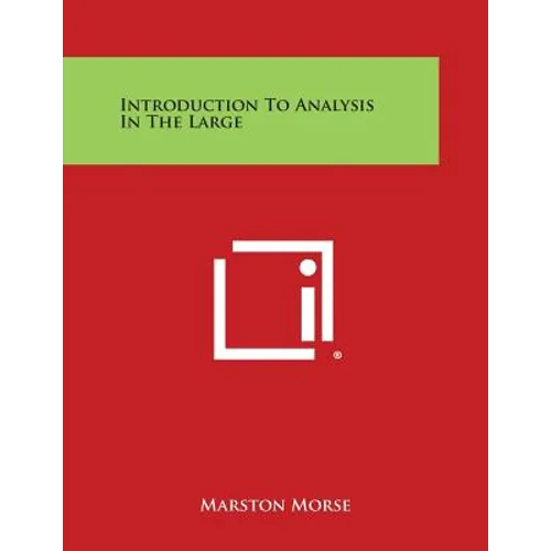 Introduction to Analysis in the Large - Paperback