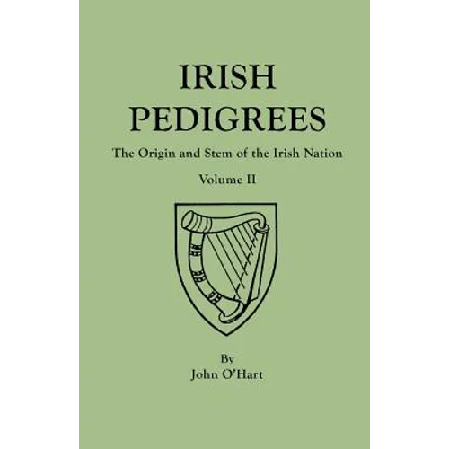 Irish Pedigrees. Fifth Edition. In Two Volumes. Volume II - Paperback