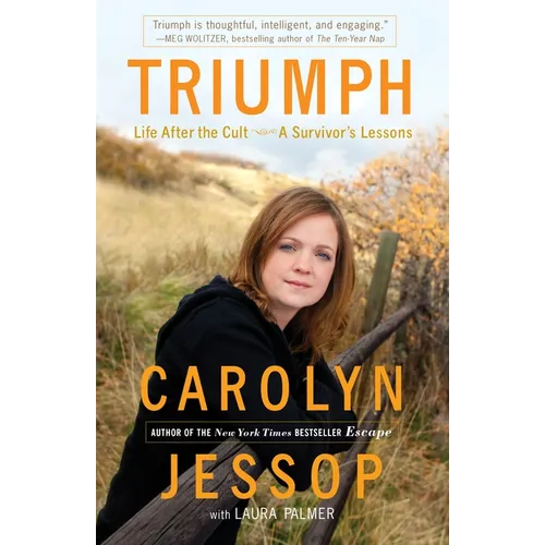 Triumph: Life After the Cult: A Survivor's Lessons - Paperback