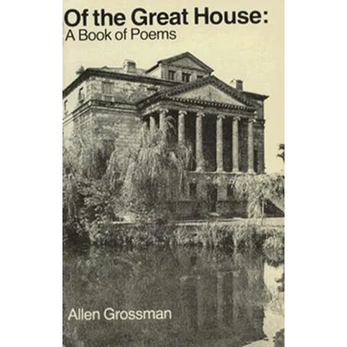 Of the Great House: A Book of Poems - Paperback