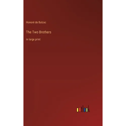 The Two Brothers: in large print - Hardcover