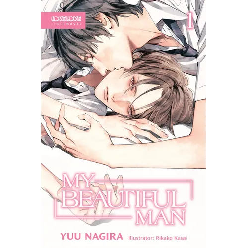 My Beautiful Man, Volume 1 (Light Novel) - Paperback