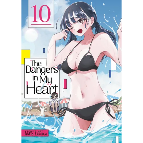 The Dangers in My Heart Vol. 10 - Paperback