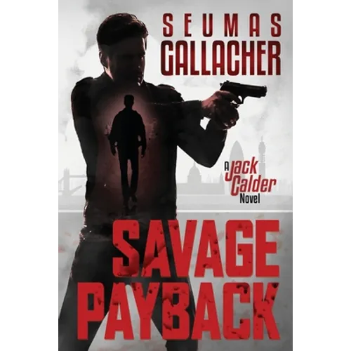 Savage Payback: A Jack Calder Novel - Paperback