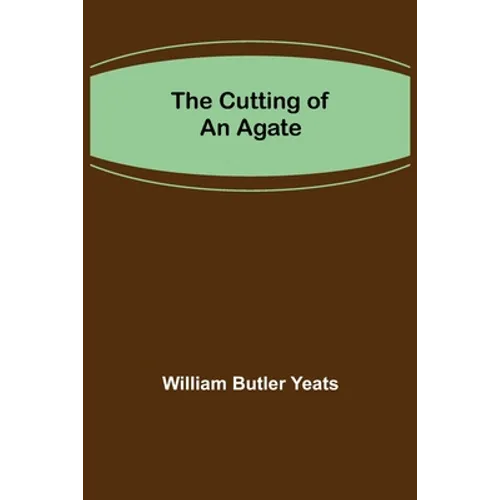 The Cutting of an Agate - Paperback