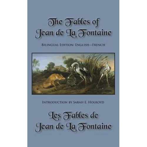 The Fables of Jean de La Fontaine: Bilingual Edition: English-French - Paperback