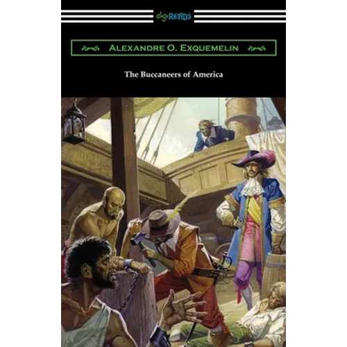 The Buccaneers of America - Paperback