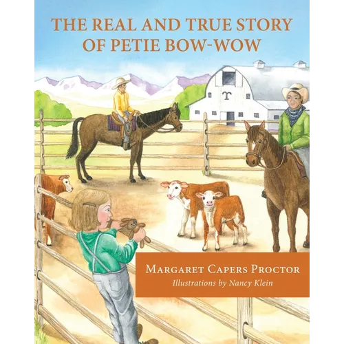 The Real and True Story of Petie Bow-wow - Paperback