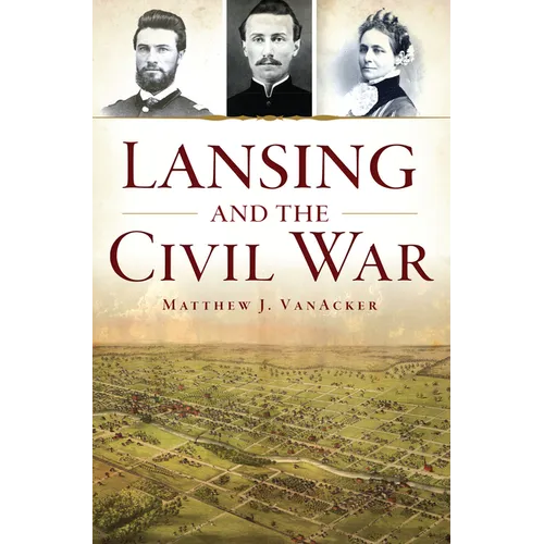 Lansing and the Civil War - Paperback