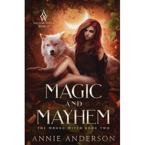 Magic and Mayhem: Arcane Souls World - Paperback