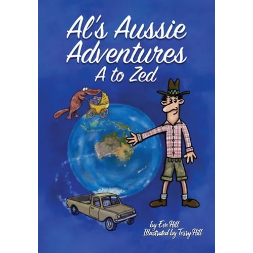 Al's Aussie Adventures A to Zed - Paperback