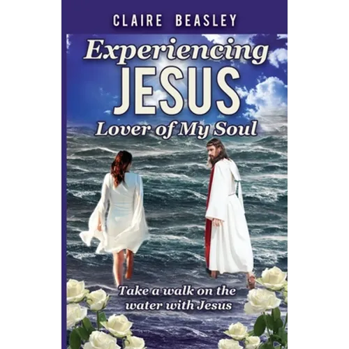 Experiencing Jesus: Lover of My Soul - Paperback