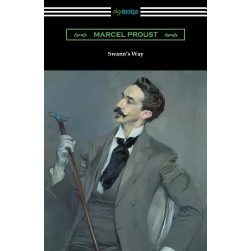 Swann's Way (Remembrance of Things Past, Volume One) - Paperback