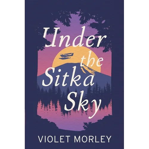 Under The Sitka Sky - Paperback